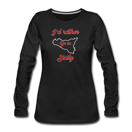 I'd rather be in Sicily Women's Longsleeve - black