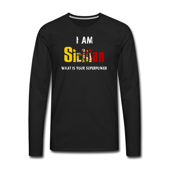 I am Sicilian what's your superpower? Men's Longsleeve - black