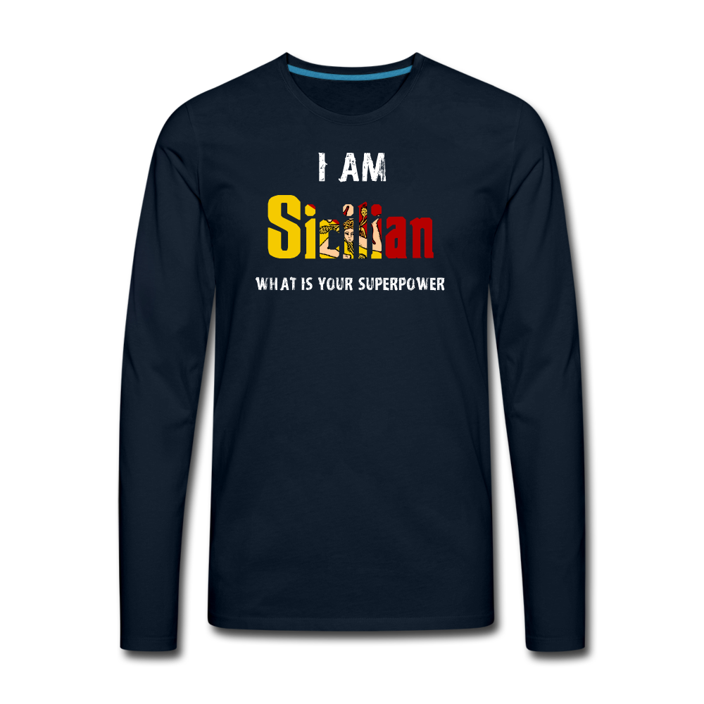 I am Sicilian what's your superpower? Men's Longsleeve - deep navy