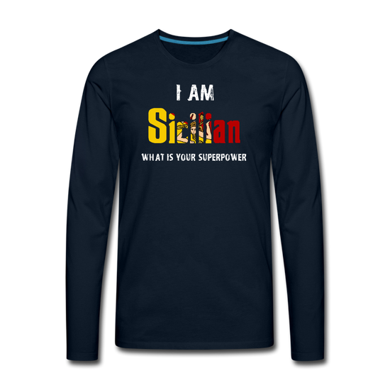 I am Sicilian what's your superpower? Men's Longsleeve - deep navy