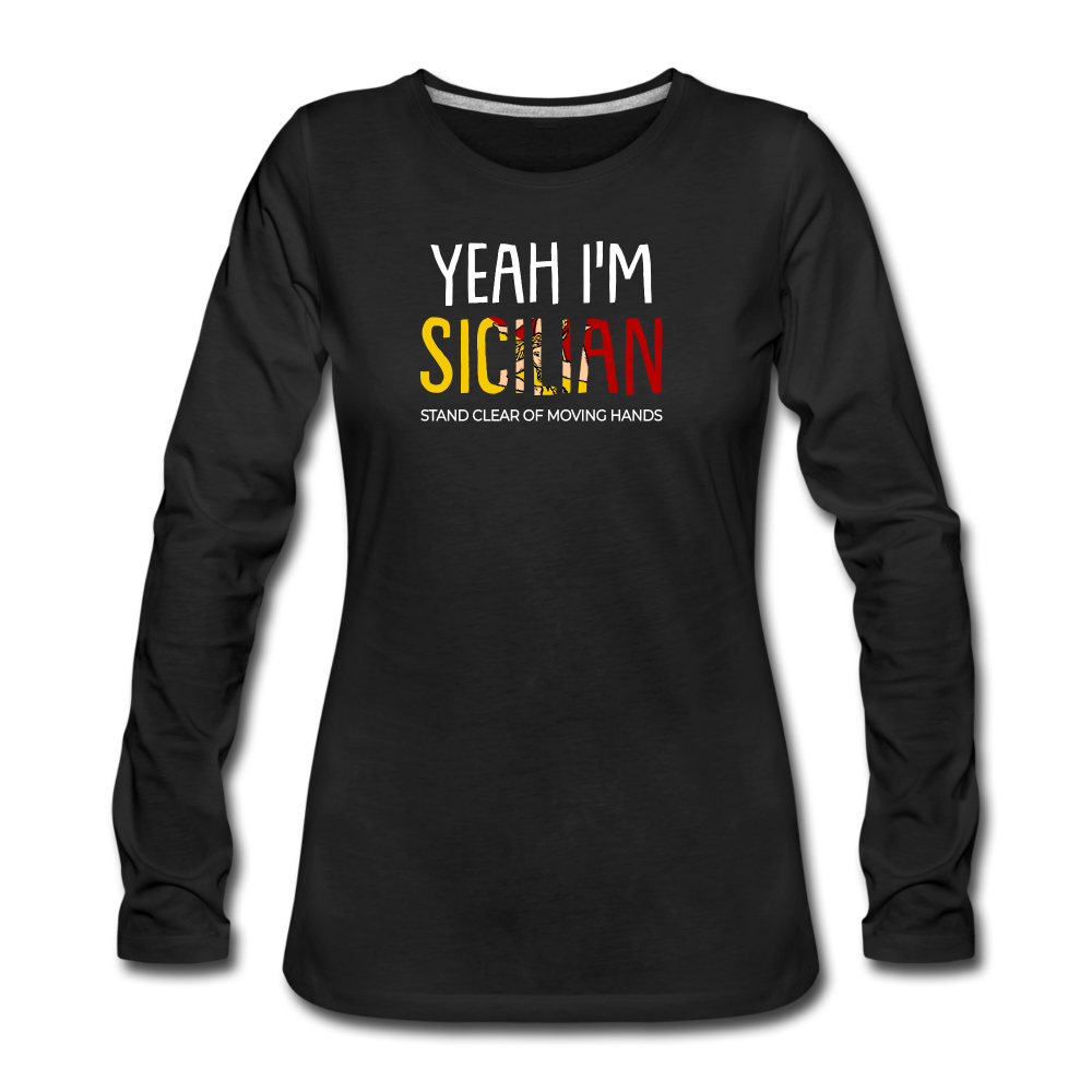 Yeah I am Sicilian Women's Longsleeve - black