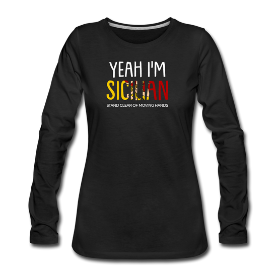 Yeah I am Sicilian Women's Longsleeve - black