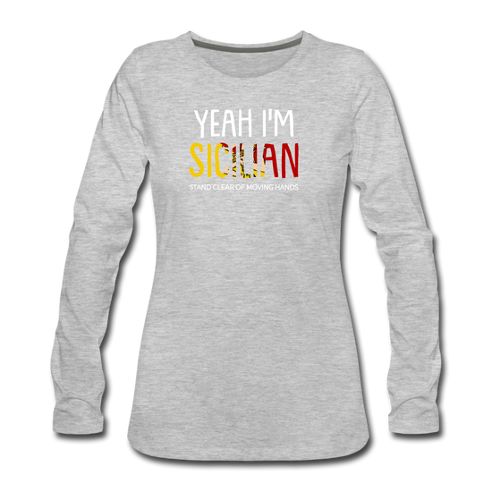 Yeah I am Sicilian Women's Longsleeve - heather gray