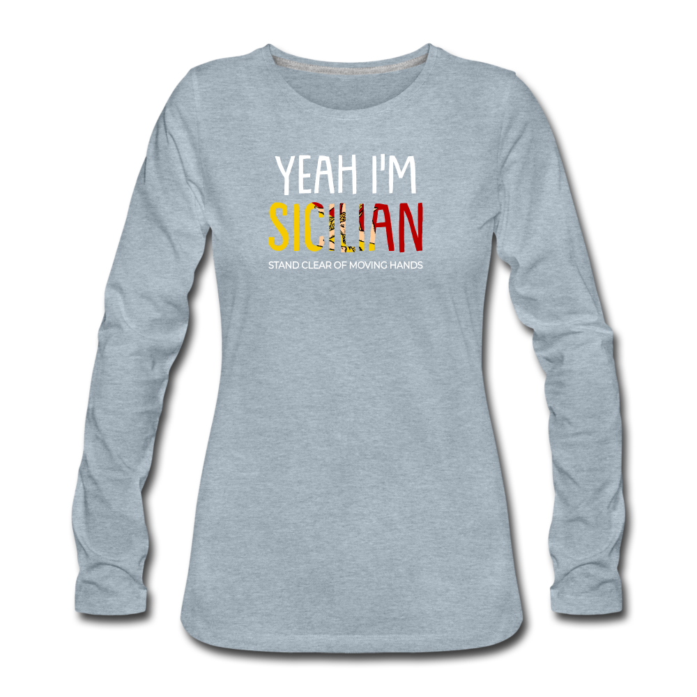 Yeah I am Sicilian Women's Longsleeve - heather ice blue