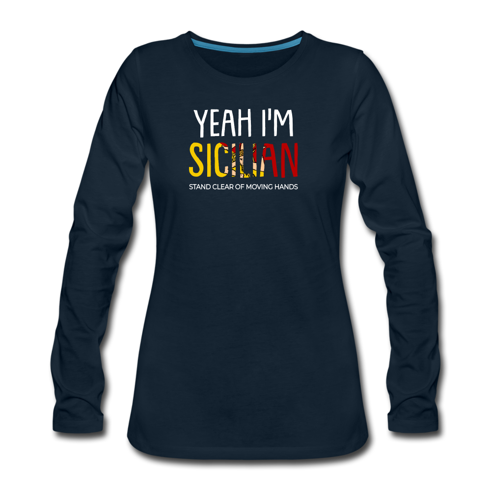 Yeah I am Sicilian Women's Longsleeve - deep navy