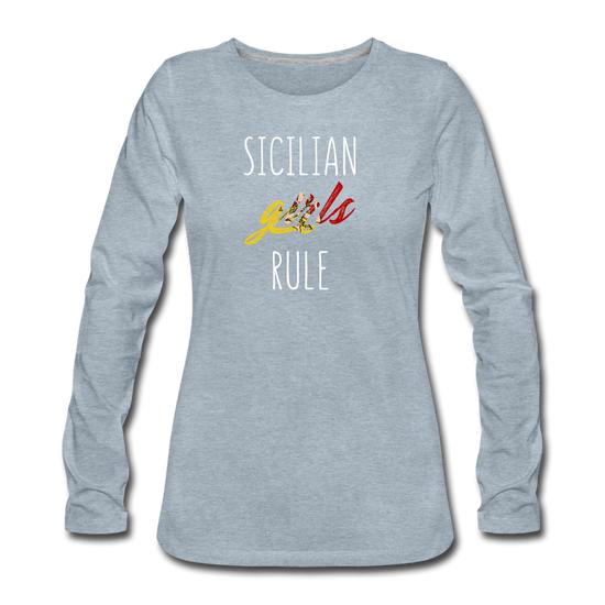 Sicilian girls rule Women's Longsleeve - heather ice blue