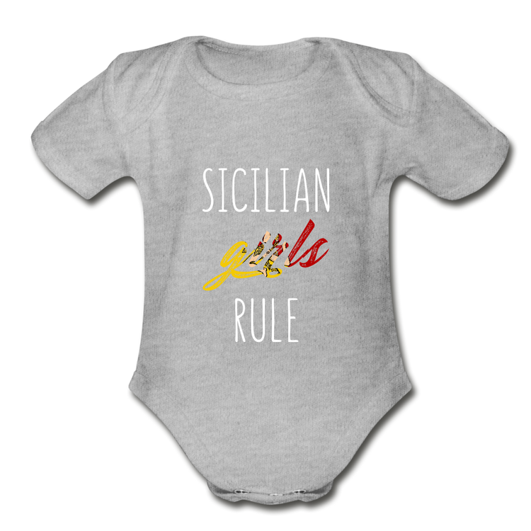 Sicilian girls rule Organic Onesie - heather grey