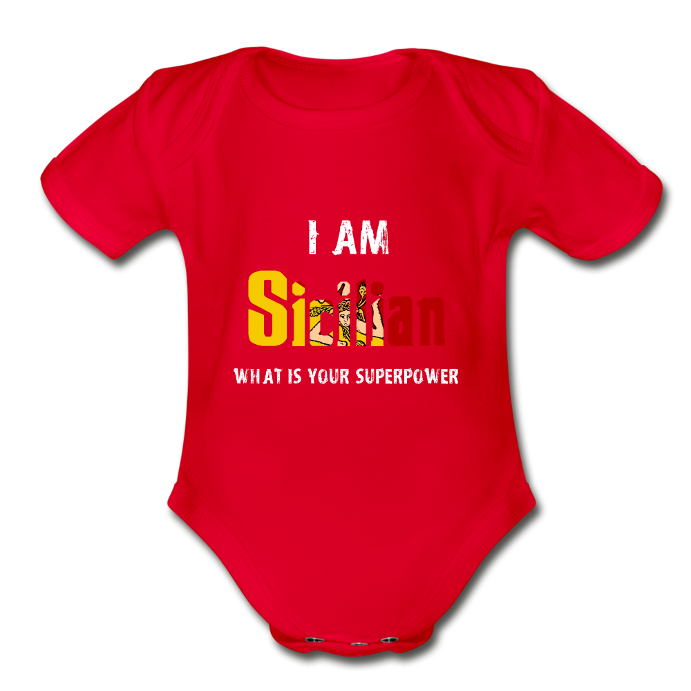 I am Sicilian what's your superpower? Organic Onesie - red