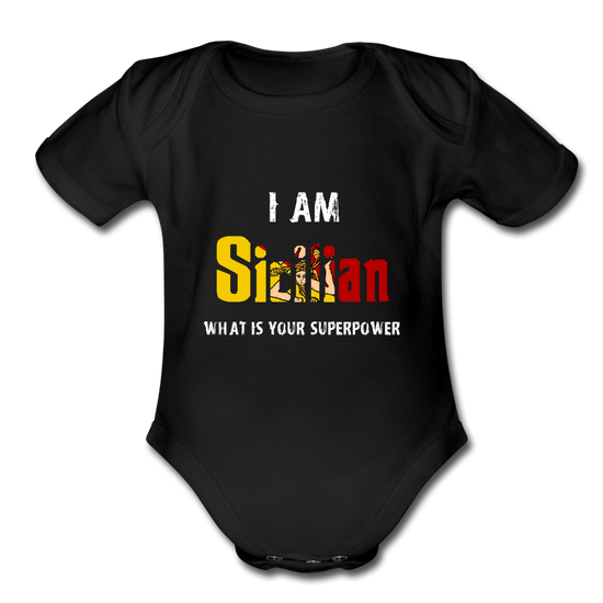 I am Sicilian what's your superpower? Organic Onesie - black