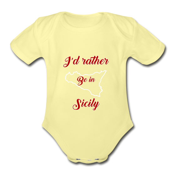 I'd rather be in Sicily Organic Onesie - washed yellow