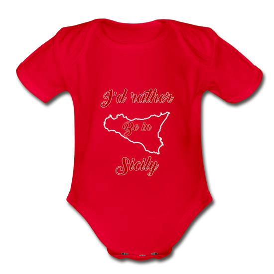 I'd rather be in Sicily Organic Onesie - red