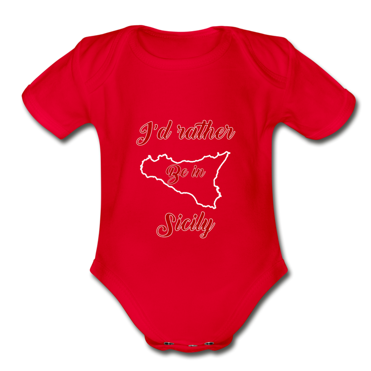 I'd rather be in Sicily Organic Onesie - red