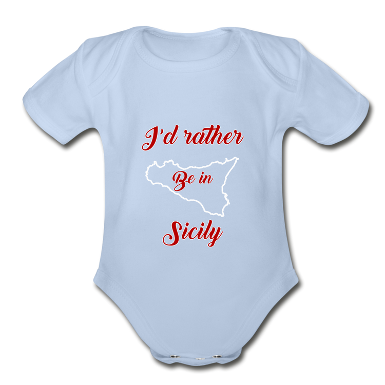 I'd rather be in Sicily Organic Onesie - sky