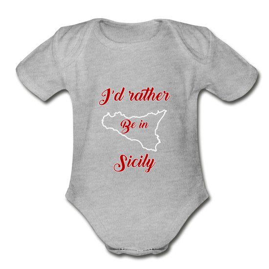 I'd rather be in Sicily Organic Onesie - heather grey