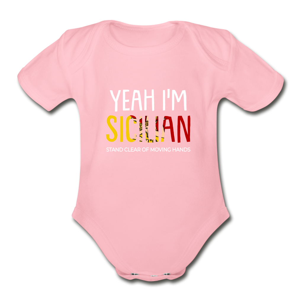 Yeah I am Sicilian Organic Onesie - light pink