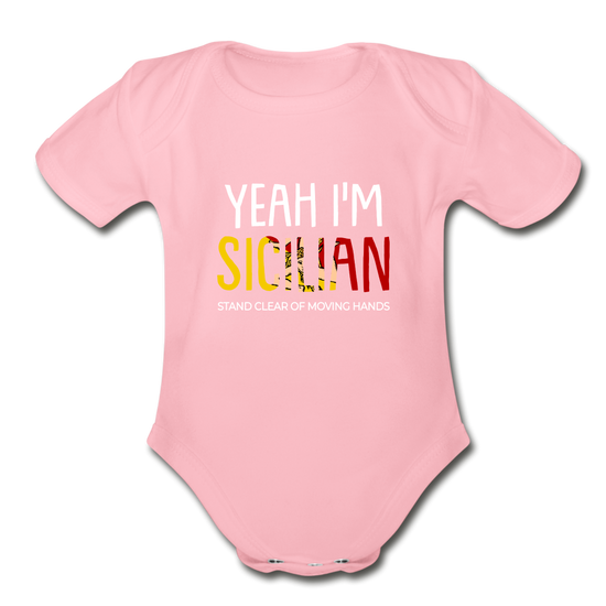 Yeah I am Sicilian Organic Onesie - light pink