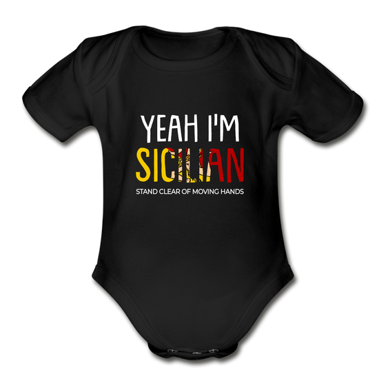 Yeah I am Sicilian Organic Onesie - black